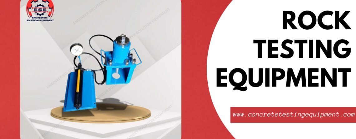 Best Rock Testing Equipment