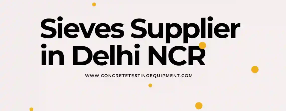 Best Sieves Supplier in Delhi NCR – Engineering Solutions Equipment