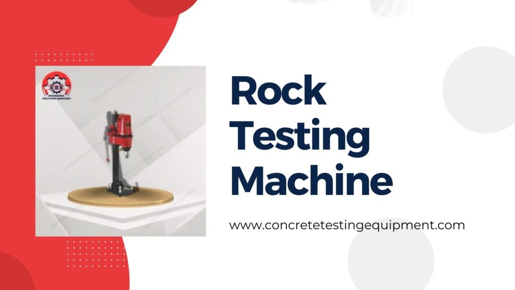 Rock Testing Machine