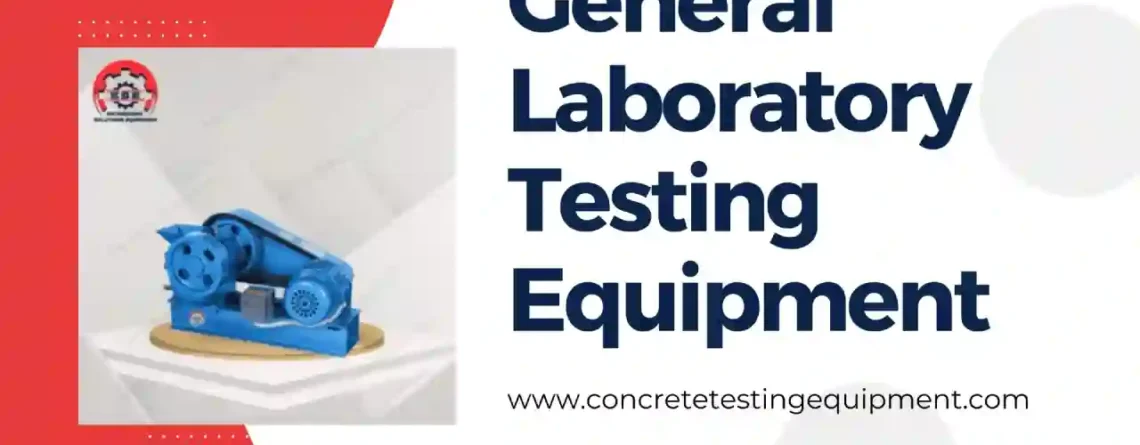General Laboratory Testing Equipment