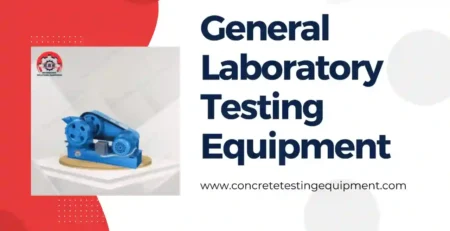 General Laboratory Testing Equipment