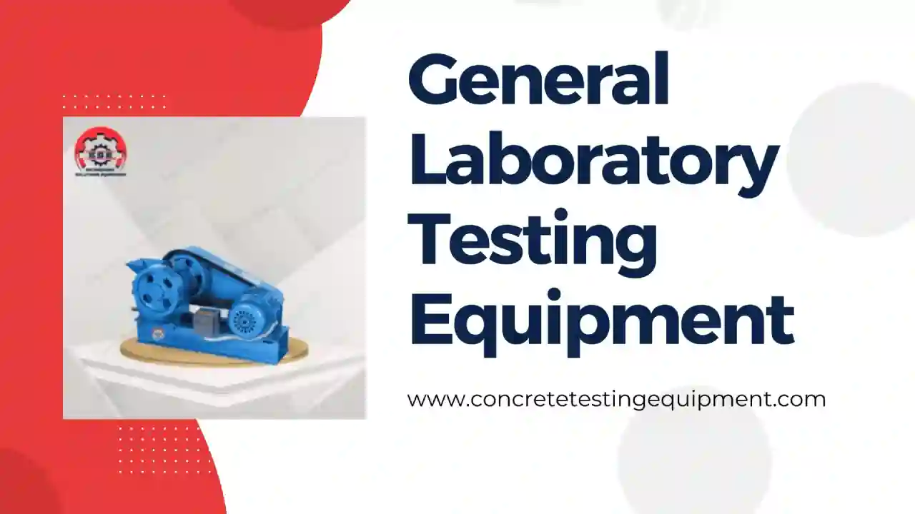 General Laboratory Testing Equipment