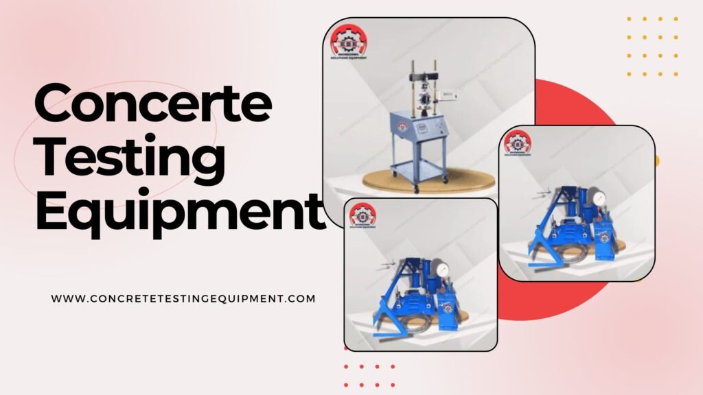 Concrete Testing Equipment Manufacturer