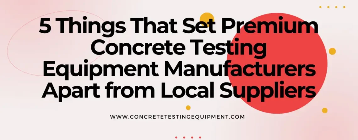 Concrete Testing Equipment Manufacturer