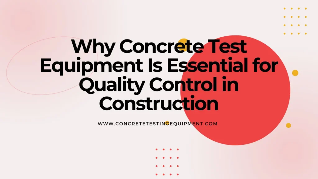 Concrete Test Equipment